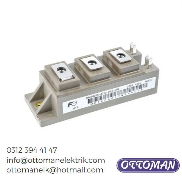 2MBI200U2A-060 IGBT Modülü 200A 600V - Ottoman Elektrik