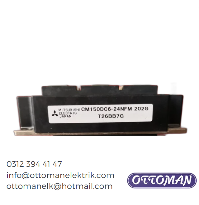 CM150DC6-24NFM Mitsubishi IGBT MODULE 150A 1200V Ottoman Elektrik