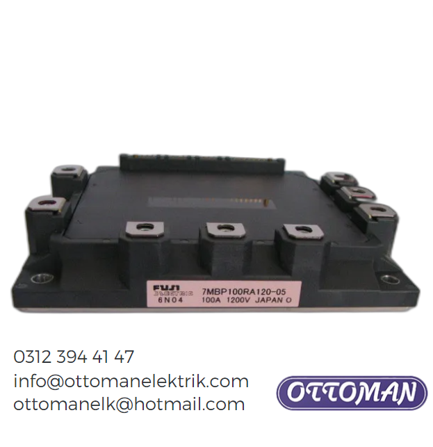 7MBP100RA-120-05 IPM MODULE 100A 1200V Ottoman Elektrik